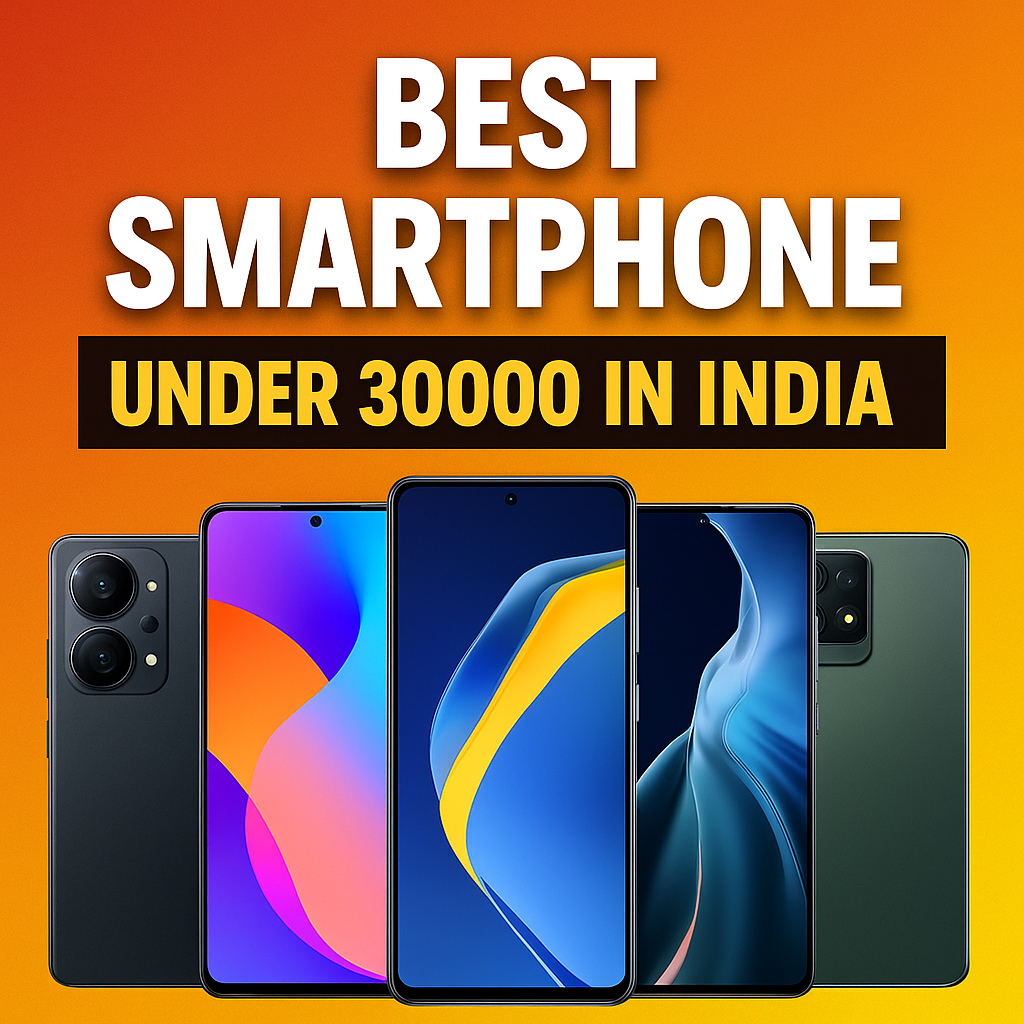 Best Smartphone Under 30000