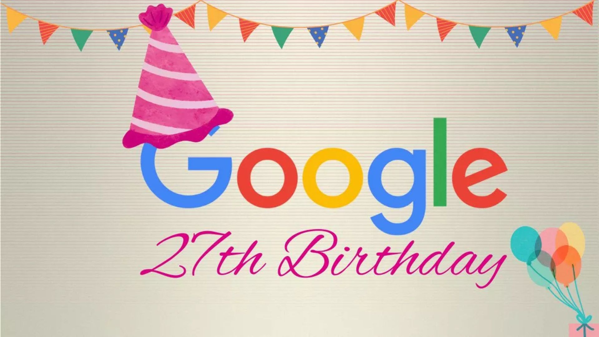 Google’s 27th Birthday